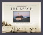 The Beach: An Illustrated History from the Lake to Kingston Road