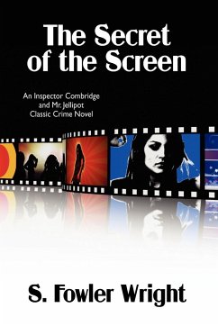 The Secret of the Screen - Wright, S. Fowler