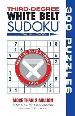 Third-Degree White Belt Sudoku(r) - Longo, Frank