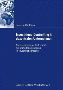 Investitions-Controlling in dezentralen Unternehmen - Dahlhaus, Caterina