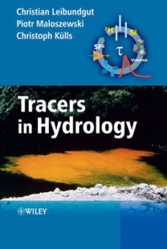 Tracers in Hydrology - Leibundgut, Christian; Malozszewski, Piotr; Kulls, Christoph