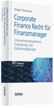 Corporate Finance Recht für Finanzmanager