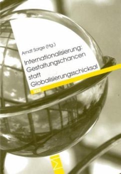 Cover Internationalisierung: Gestaltungschancen statt Globalisierungsschicksal
