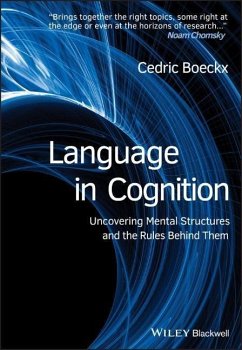 Language in Cognition - Uncovering MentalStructures and the Rules Behind Them - Boeckx, Cedric