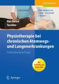 Physiotherapie bei chronischen Atemwegs- und Lungenerkrankungen, m. DVD