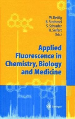Applied Flouroscence in Chemistry, Biology and Medicine - Rettig, Wolfgang; Strehmel, Bernd; Schrader, Sigurd; Seifert, Holger