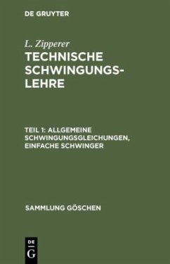 Allgemeine Schwingungsgleichungen, einfache Schwinger - Zipperer, L.