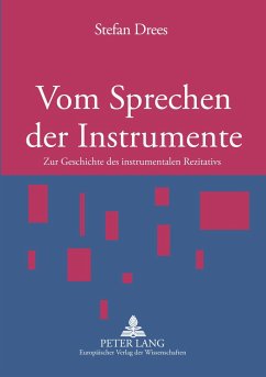 Vom Sprechen der Instrumente - Drees, Stefan