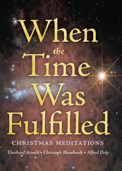 When the Time Was Fulfilled - Arnold, Eberhard; Blumhardt, Christoph Friedrich; Delp, Alfred