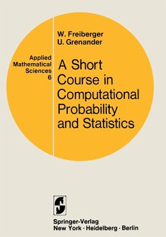 A Course in Computational Probability and Statistics - Freiberger, Walter;Grenander, Ulf