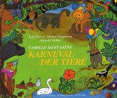 Saint-Saens' "Karneval der Tiere" Saint-Saens' "Karneval der Tiere"