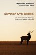Dominion over Wildlife? - Bild 1