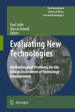 Evaluating New Technologies - Sollie, Paul / Düwell, Marcus (ed.)