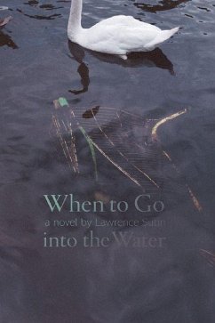 When to Go Into the Water - Sutin, Lawrence