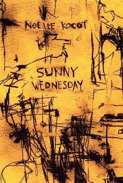 Sunny Wednesday - Kocot, Noelle