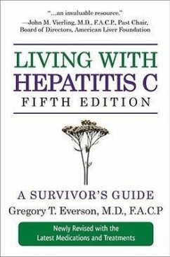 Living with Hepatitis C, Fifth Edition: A Survivor's Guide - Everson, Gregory T.
