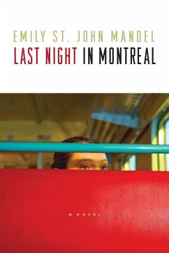 Last Night in Montreal - Mandel, Emily St John