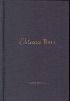 Delicate Bait - Mitchell, Roger