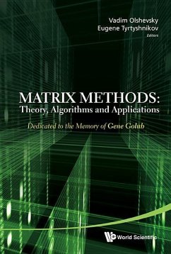 Matrix Methods: Theory, Algorithms and Applications - Dedicated to the Memory of Gene Golub