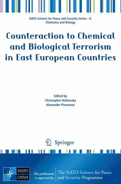 Counteraction to Chemical and Biological Terrorism in East European Countries - Dishovsky, Christophor / Pivovarov, Alexander (ed.)