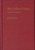 The Civilized Tribes: New and Selected Stories