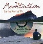 Meditation for the Rest of Us [With CD (Audio)]