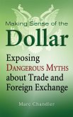 Making Sense of Dollar