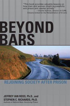 Beyond Bars: Rejoining Society After Prison - Ross, Jeffrey Ian; Richards, Stephen C.