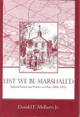 Lest We Be Marshalled: Judicial Powers and Politics in Ohio, 1806-1812