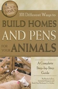 101 Different Ways to Build Homes and Pens for Your Animals - Latour