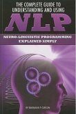 The Complete Guide to Understanding and Using NLP