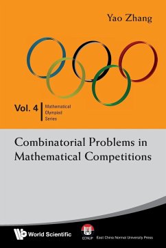 Combinatorial Problems in Mathematical Competitions - Zhang, Yao (Hunan Normal Univ, China)