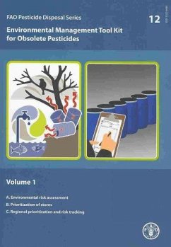 Environmental Management Tool Kit for Obsolete Pesticides - Food and Agriculture Organization of the