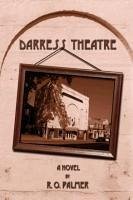 Darress Theatre - Palmer, R. O.