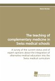 The teaching of complementary medicine in Swiss medical schools