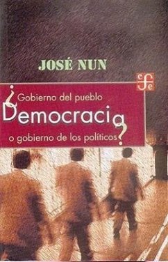 Democracia Gobierno del Pueblo O Gobierno de Los Politicos? - Solzhenitsyn, Alexandr Nun, Jose