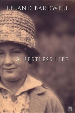 A Restless Life - Bardwell, Leland