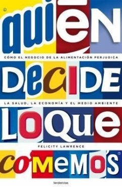 Quien Decide Lo Que Comemos - Lawrens, Feliciy