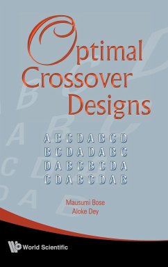 Optimal Crossover Designs - Dey, Aloke; Bose, Mausumi