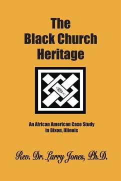 The Black Church Heritage - Jones, Larry