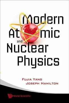 Modern Atomic and Nuclear Physics (Revised Edition) - Hamilton, Joseph H; Yang, Fujia