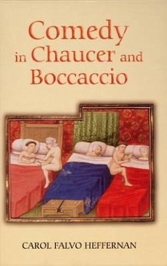 Comedy in Chaucer and Boccaccio - Heffernan, Carol Falvo