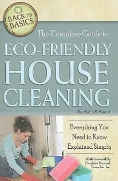 The Complete Guide to Eco-Friendly House Cleaning - Kocsis, Anne