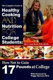 The Complete Guide to Healthy Cooking and Nutrition for College Students
