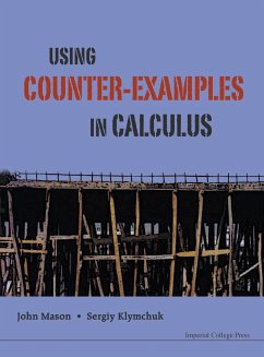 USING COUNTER-EXAMPLES IN CALCULUS - John Mason & Sergiy Klymchuk