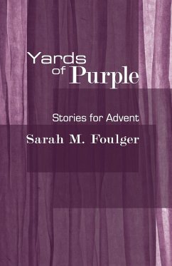 Yards of Purple - Foulger, Sarah M.