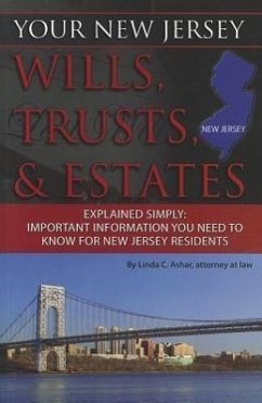 Your New Jersey Wills, Trusts, & Estates Explained Simply - Ashar, Linda C