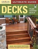 Ultimate Guide: Decks: Plan, Design, Build