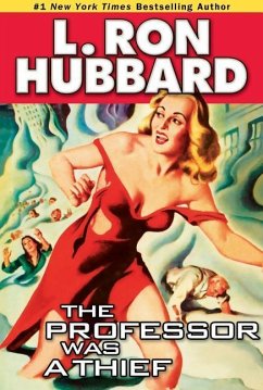 The Professor Was a Thief - Hubbard, L. Ron