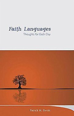 Faith Languages: Thoughts for Each Day - Devitt, Patrick M.